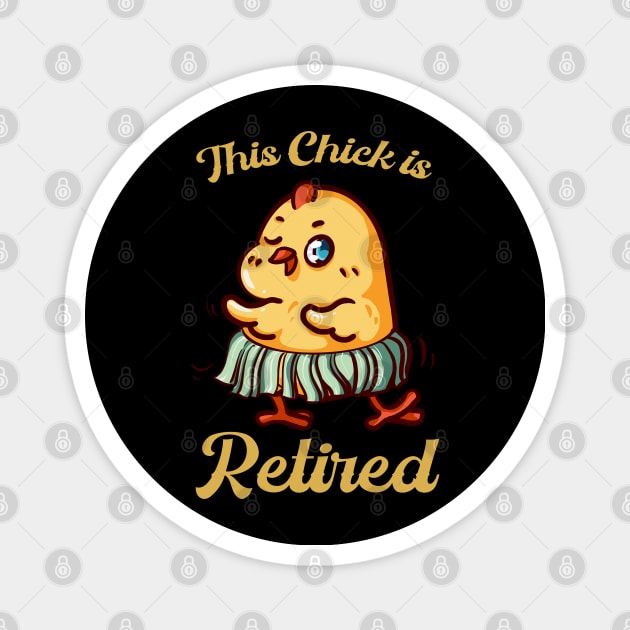 this chick is retired Magnet by JayD World